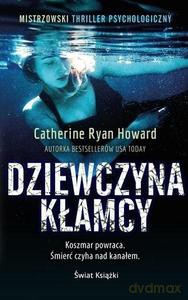 Dziewczyna kłamcy - Ryan Howard Catherine [KSIĄŻKA]