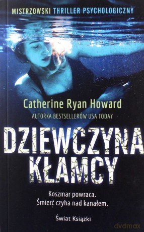 Dziewczyna kłamcy - Ryan Howard Catherine [KSIĄŻKA]