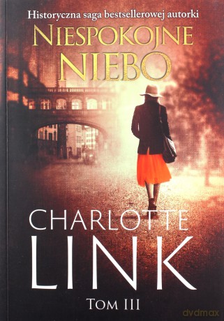 Niespokojne niebo - Charlotte Link [KSIĄŻKA]