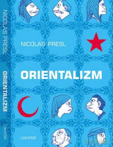Orientalizm - Nicolas Presl [KOMIKS]