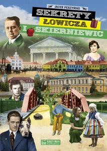 Sekrety Łowicza i Skierniewic - Jacek Perzyński [KSIĄŻKA]