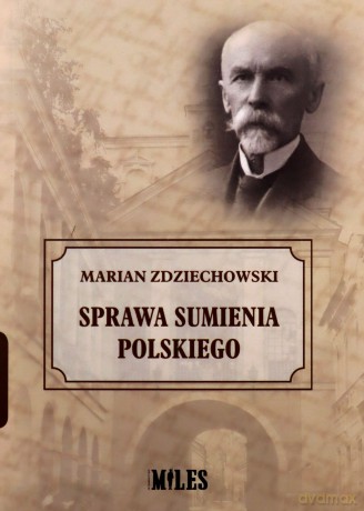 Sprawa sumienia polskiego - Marian Zdziechowski [KSIĄŻKA]