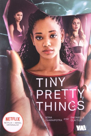 Tiny Pretty Things - Sona Charaipotra, Dhonielle Clayton [KSIĄŻKA]