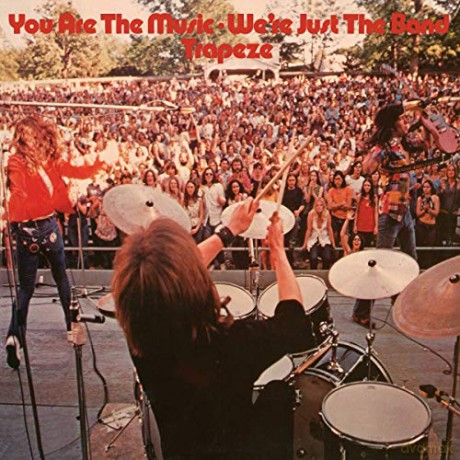 Trapeze: You Are The Music We`re Just The Band [2CD]
