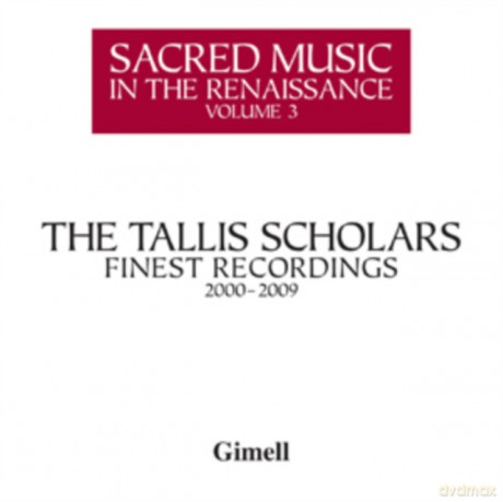 The Tallis Scholars: Finest Recordings, 2000-2009 [4CD]