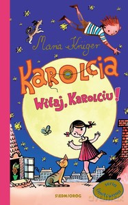 Karolcia, Witaj Karolciu! (seria limitowana 2020) - Maria Krüger [KSIĄŻKA]