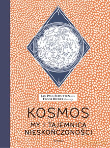 Kosmos. My i tajemnica nieskończoności - Jan Paul Schutten [KSIĄŻKA]