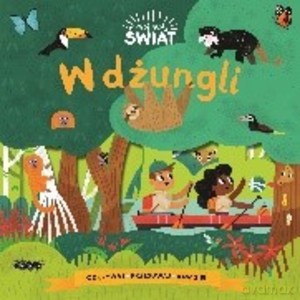 Mój mały świat. W dżungli - Allison Black [KSIĄŻKA]