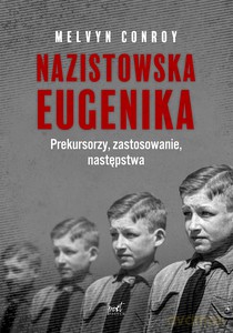 Nazistowska eugenika - Melvyn Conroy [KSIĄŻKA]