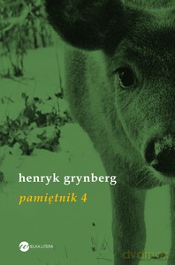 Pamiętnik 4 - Henryk Grynberg [KSIĄŻKA]