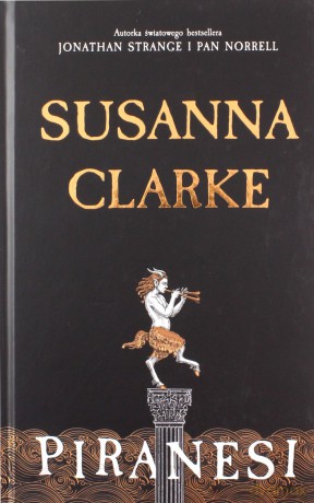 Piranesi - Susanna Clarke [KSIĄŻKA]