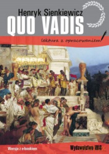 Quo vadis. Lektura z opracowaniem - Henryk Sienkiewicz [KSIĄŻKA]