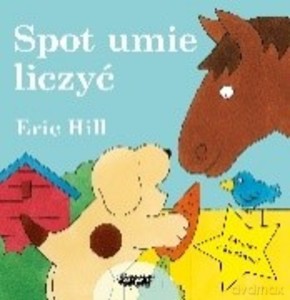 Spot umie liczyć - Eric Hill [KSIĄŻKA]