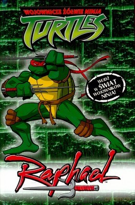 Wojownicze Żółwie Ninja Turtles Raphael (twarda) [KSIĄŻKA]