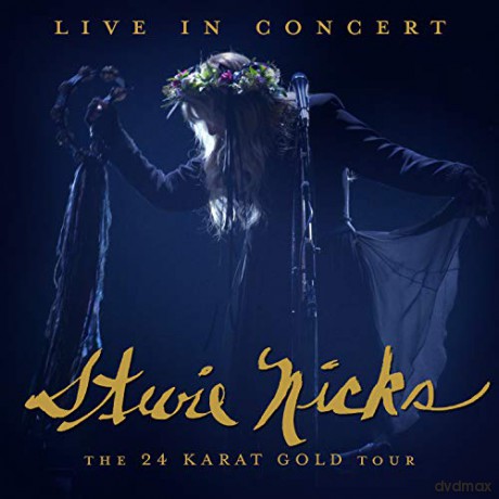Stevie Nicks: Live In Concert: The 24 Karat Gold Tour [2CD]+[DVD]