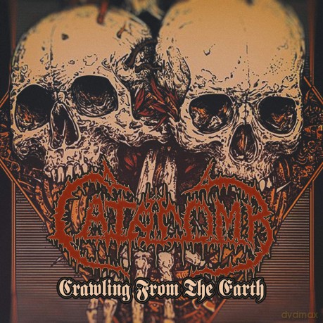 Catacomb: Crawling From The Earth [2CD]