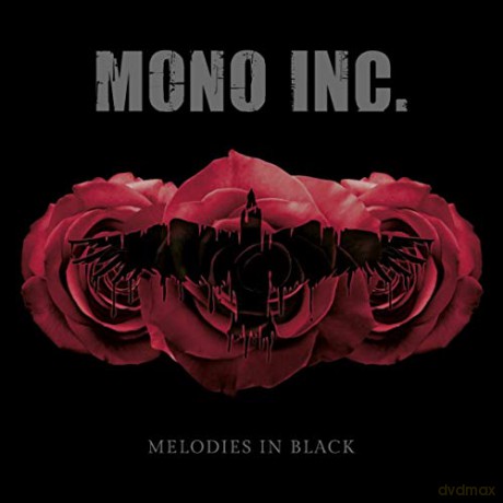 Mono Inc: Melodies In Black [CD]+[DVD]