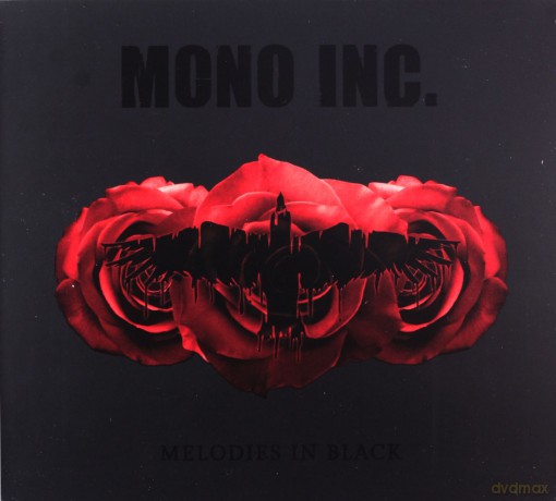 Mono Inc: Melodies In Black [CD]+[DVD]