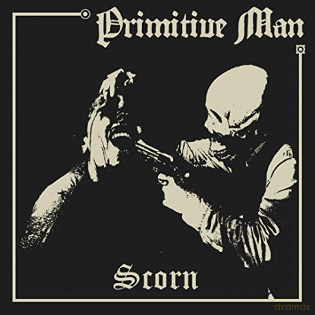 Primitive Man: Scorn [Winyl]