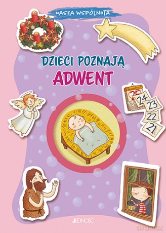 Dzieci poznają Adwent. Nasza wspólnota - Francesca Fabris, Giusy Capizzi [KSIĄŻKA]