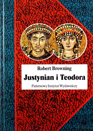 Justynian i Teodora - Robert Browning [KSIĄŻKA]