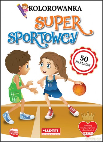 Super sportowcy. Kolorowanki z naklejkami - Zuzanna Płuciennik [KSIĄŻKA]