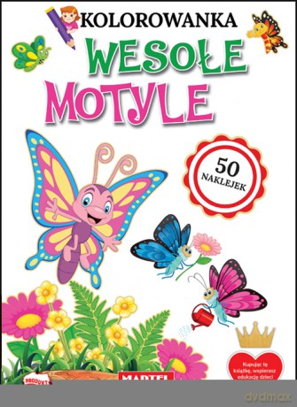 Wesołe motyle. Kolorowanki z naklejkami - Zuzanna Płuciennik [KSIĄŻKA]