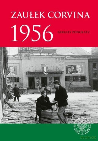 Zaułek Corvina 1956 - Gergely Pongratz [KSIĄŻKA]