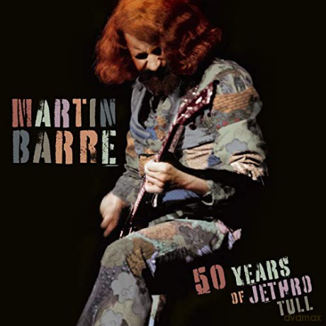 Martin Barre: 50 Years Of Jethro Tull [2CD]