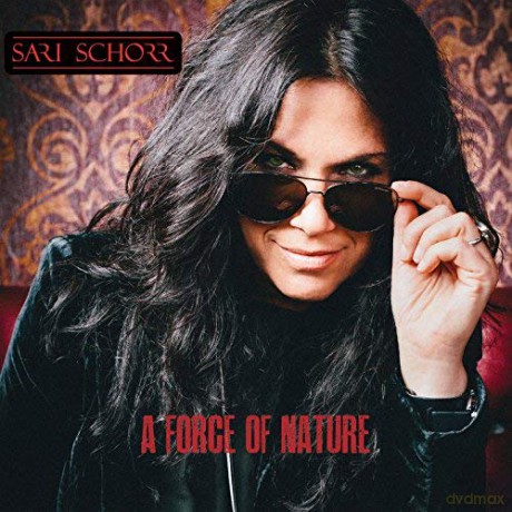Sari Schorr: A Force Of Nature [Winyl]
