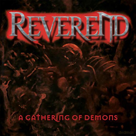 Reverend: A Gathering Of Demons [CD]