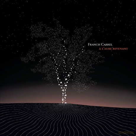 Francis Cabrel: A LAube Revenant [CD]