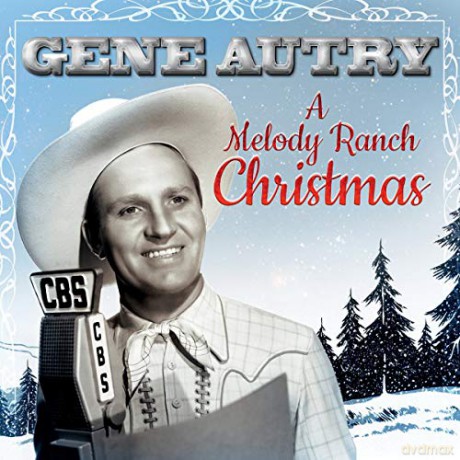 Gene Autry: A Melody Ranch Christmas [Winyl]
