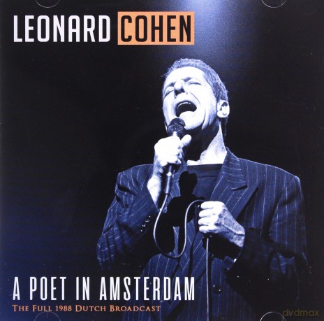 Leonard Cohen: A Poet In Amersterdam [2CD]