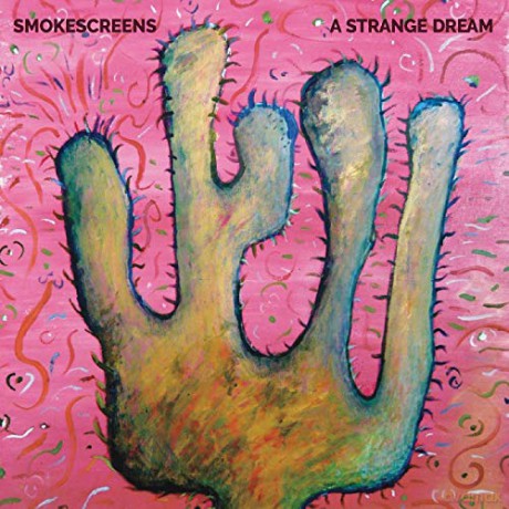 Smokescreens: A Strange Dream [CD]