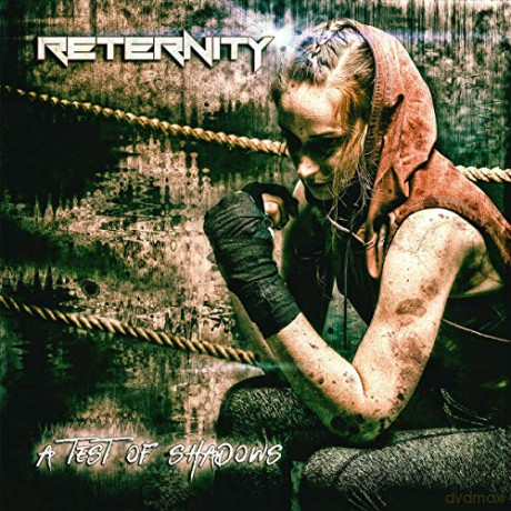 Reternity: A Test Of Shadows [CD]