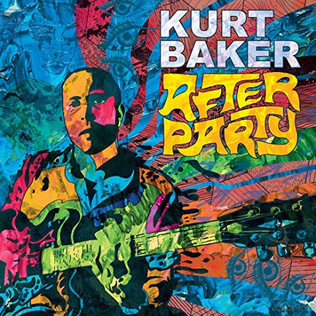 Kurt Baker: After Party [CD]