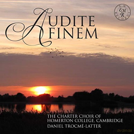 Charter Choir Of Homerton College: Audite Finem - Old And New Music [CD]