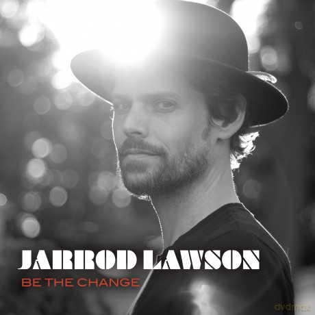 Jarrod Lawson: Be The Change [CD]