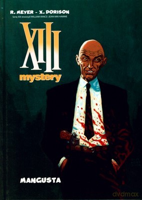 XIII Mystery Mangusta (twarda) - R.Meyer, X.Dorison [KSIĄŻKA]