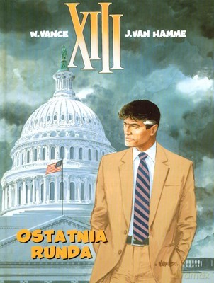 XIII Ostatnia Runda (twarda) - W.Vance, J.Van Hamme [KSIĄŻKA]
