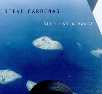 Steve Cardenas: Blue Has A Range [CD]
