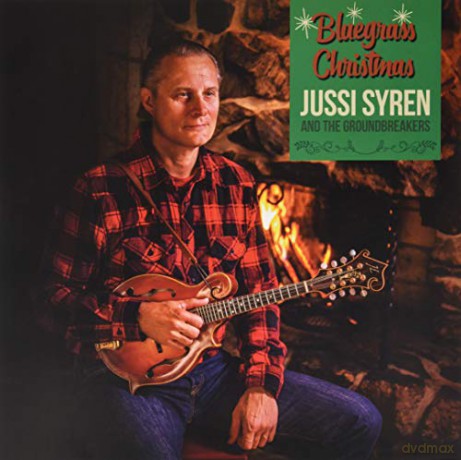 Jussi Syren And The Groundbreakers: Bluegrass Christmas [Winyl]
