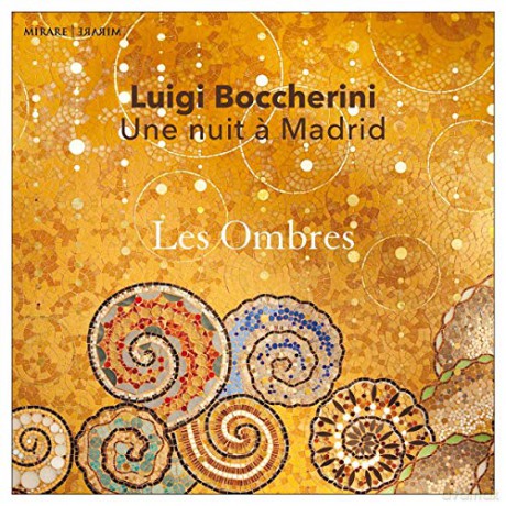 Les Ombres: Boccherini - Une Nuit A Madrid [CD]
