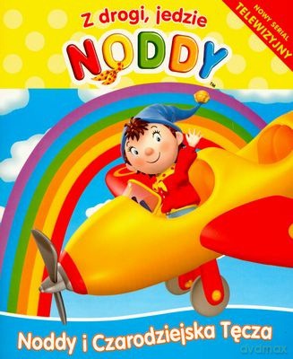 Z Drogi Jedzie Noddy - Noddy i Czarodziejska Tęcza [KSIĄŻKA]