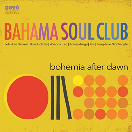 Bahama Soul Club: Bohemia After Dawn [2xWinyl]