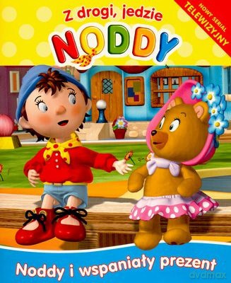 Z Drogi Jedzie Noddy - Noddy i Wspaniały Prezent [KSIĄŻKA]