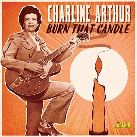 Charline Arthur: Burn That Candle [CD]