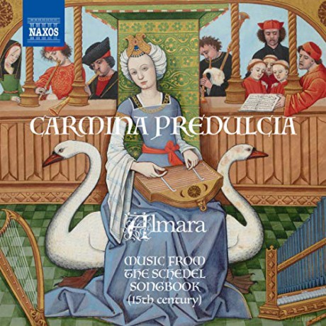 Almara: Carmina Predulcia - Music From The Schedel Songbook [CD]