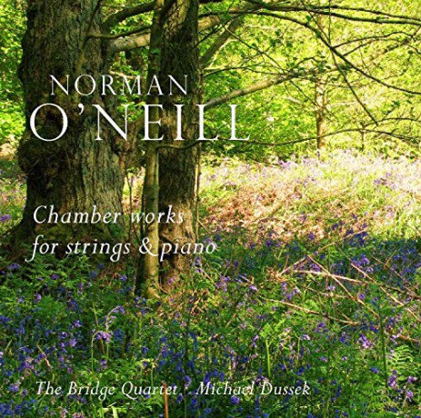 Norman Oneill: Chamber Works For Strings And Piano [CD]
